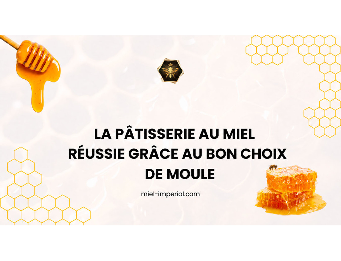La repostería con miel y la importancia de elegir el molde adecuado